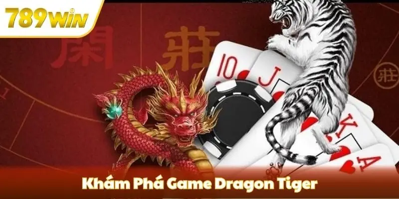 Dragon Tiger