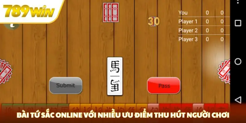 Bài tứ sắc online với nhiều ưu điểm thu hút người chơi